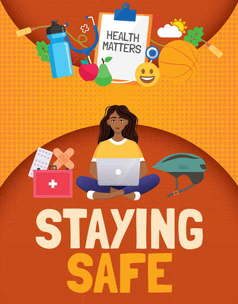 Staying Safe (Paperback)