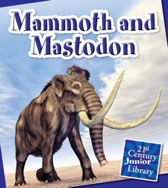 Mammoth and Mastodon (Library Binding)