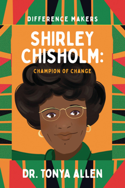 Shirley Chisholm: Champion of Change (Paperback)