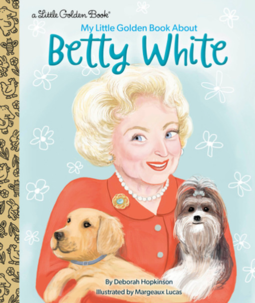 My Little Golden Book about Betty White (Hardcover)