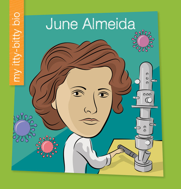 My Itty-Bitty Bio: June Almeida (Paperback)