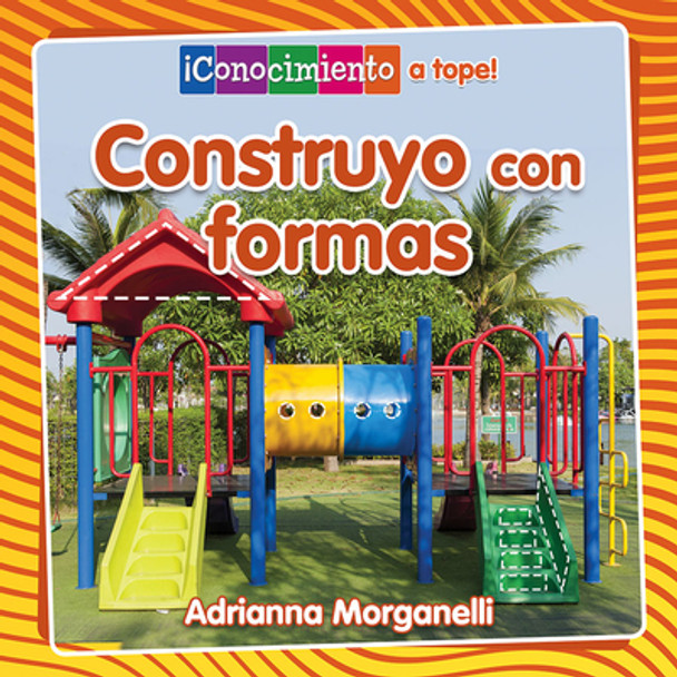 Construyo Con Formas (Building with Shapes) (Library Binding)