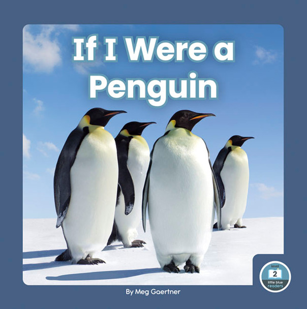 If I Were an Animal: If I Were A Penguin (Paperback)
