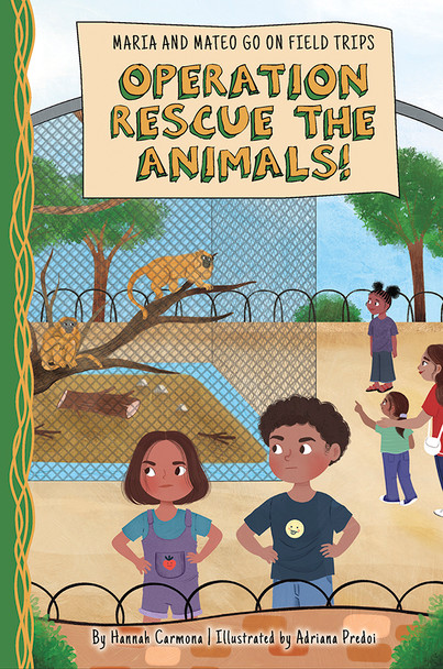 Maria & Mateo: Operation Rescue The Animals! (Paperback)