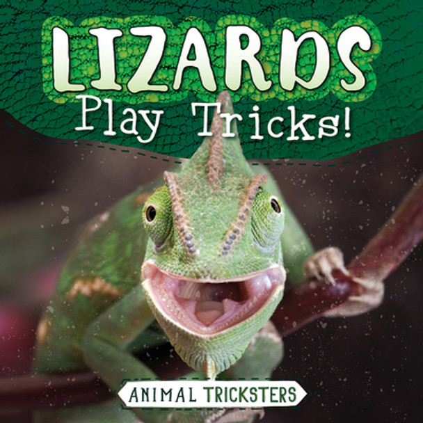 Lizards Play Tricks! (Library Binding)