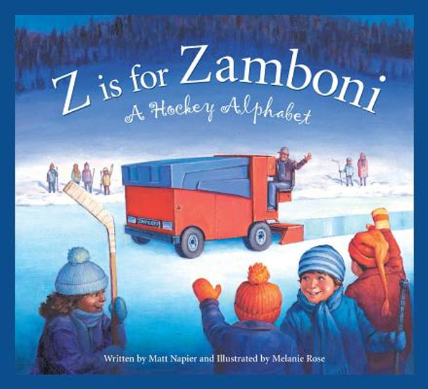 Z Is for Zamboni: A Hockey Alphabet (Board Books)