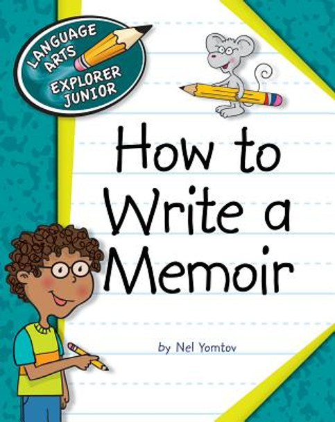How to Write a Memoir (Paperback)