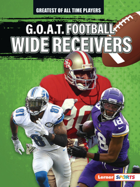 G.O.A.T. Football Wide Receivers (Paperback)