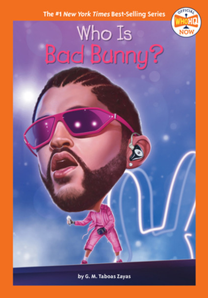 Who Is Bad Bunny? (Library Binding)