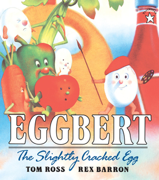 Eggbert, the Slightly Cracked Egg (Paperback)