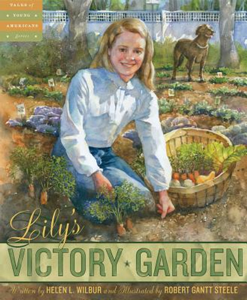 Lily's Victory Garden (Hardcover)