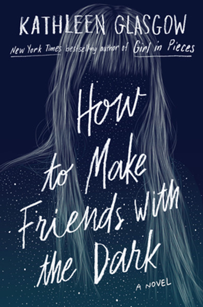 How to Make Friends with the Dark (Hardcover)