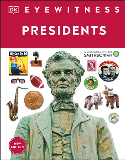 Eyewitness Presidents (Hardcover)