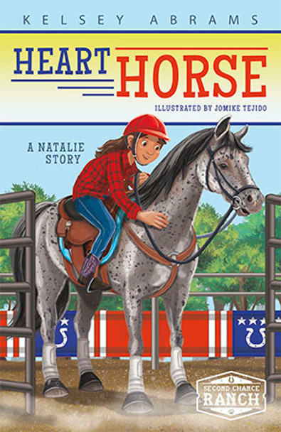 Second Chance Ranch 2: Heart Horse (Paperback)