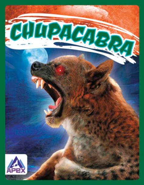 Legendary Beasts: Chupacabra (Paperback)