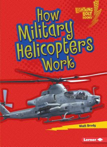 How Military Helicopters Work (Paperback)