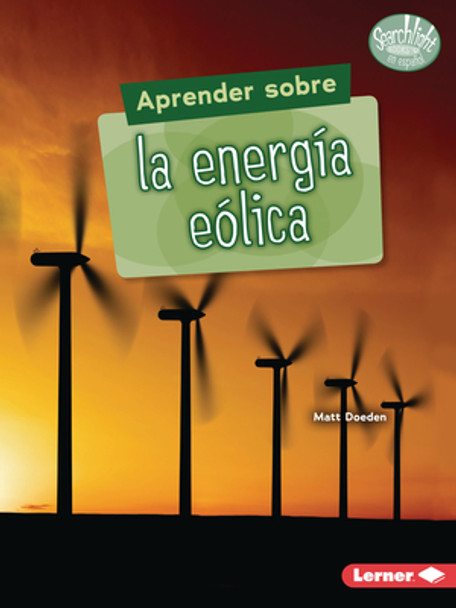Aprender Sobre La Energía Eólica (Finding Out about Wind Energy) (Paperback)
