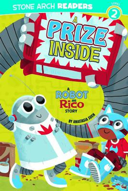 A Prize Inside: A Robot and Rico Story (Paperback)