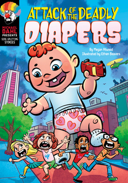 Attack of the Deadly Diapers (Hardcover)