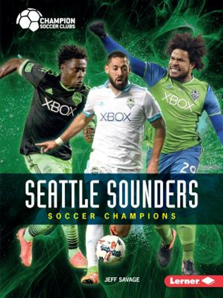 Seattle Sounders: Soccer Champions (Paperback)