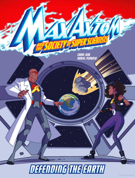 Defending the Earth: A Max Axiom Super Scientist Adventure (Hardcover)