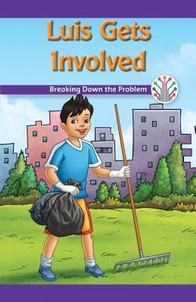 Luis Gets Involved: Breaking Down the Problem (Paperback)