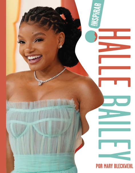Inspirar: Halle Bailey (Hardcover)