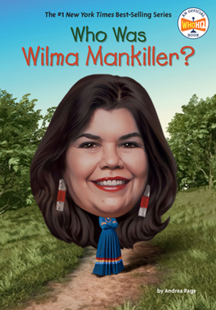 Who Was Wilma Mankiller? (Library Binding)