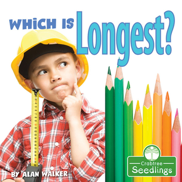 Which Is Longest? (Library Binding)