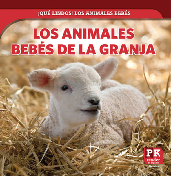 Los Animales Bebés de la Granja (Baby Farm Animals) (Paperback)