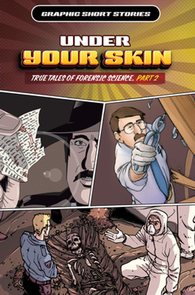 Under Your Skin: True Tales of Forensic Science, Part 2 (Paperback)
