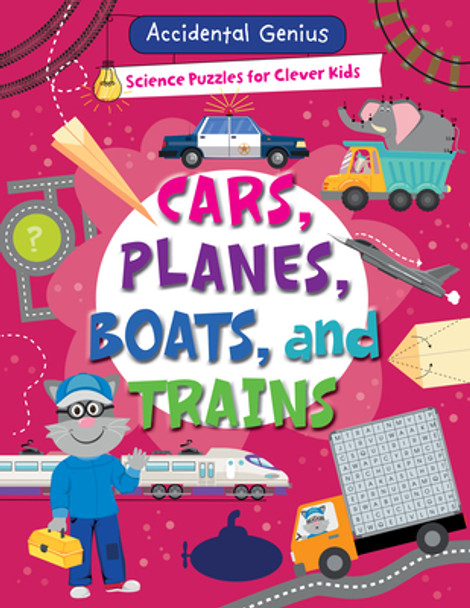 Cars, Planes, Boats, and Trains (Paperback)