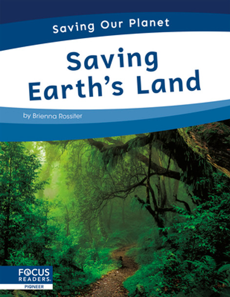 Saving Earth's Land (Library Binding)