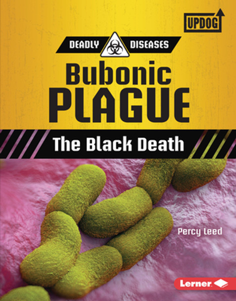 Bubonic Plague: The Black Death (Library Binding)