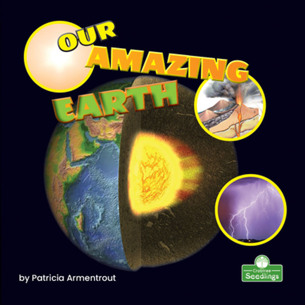 Our Amazing Earth (Library Binding)