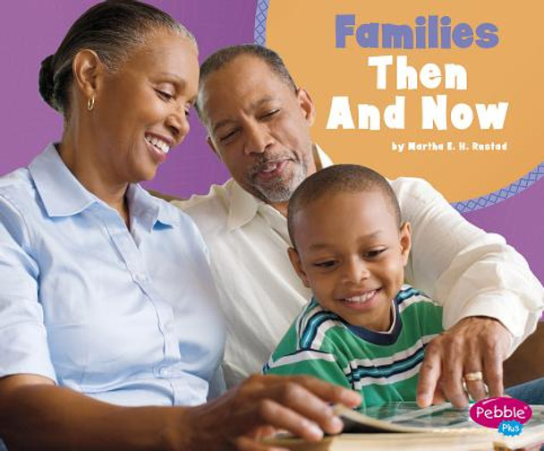 Families Then and Now (Paperback)