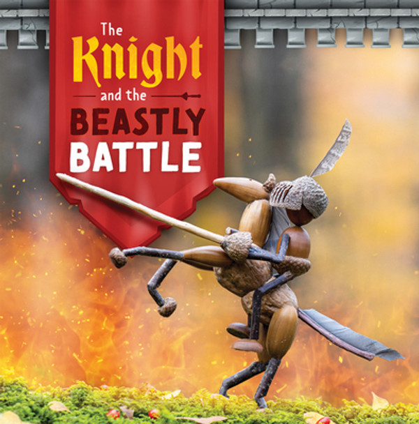 The Knight and the Beastly Battle (Paperback)