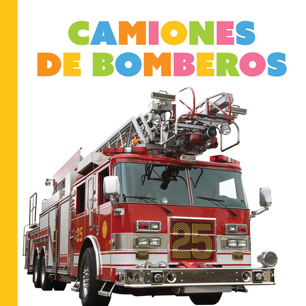 Empezando: Los camiones de bomberos (Hardcover)