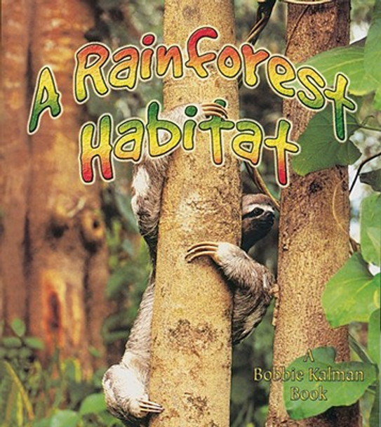A Rainforest Habitat (Paperback)