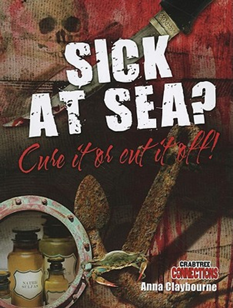 Sick at Sea? Cure It or Cut It Off! (Paperback)