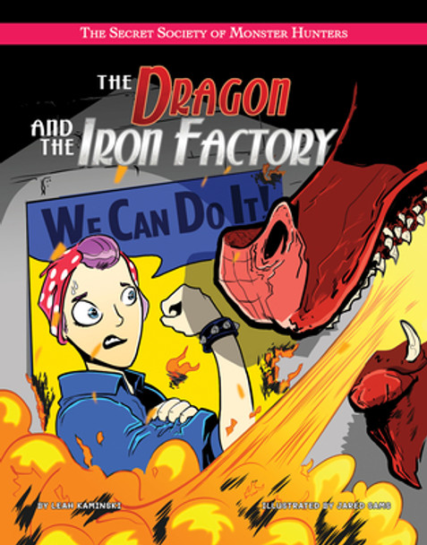 The Dragon and the Iron Factory (Library Binding)