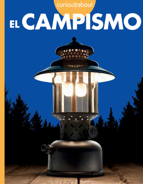 Curiosidad por las actividades al aire libre: Curiosidad por el campismo (Hardcover)