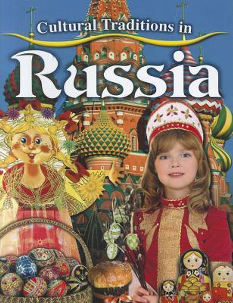 Cultural Traditions in Russia (Paperback)