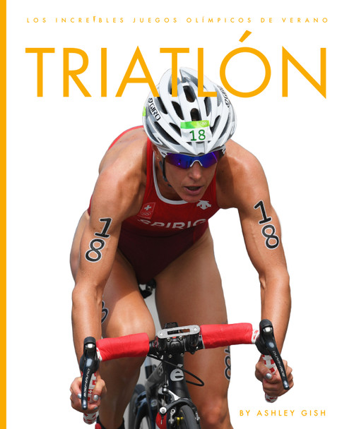 Los increíbles Juegos Olímpicos de verano: Triatlón (Paperback)
