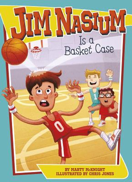 Jim Nasium Is a Basket Case (Paperback)