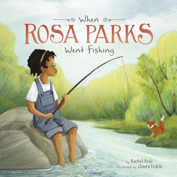 When Rosa Parks Went Fishing (Paperback)