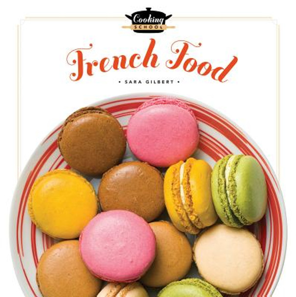 Cooking School French Food (Library Binding)