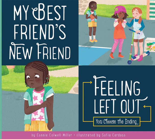 Making Good Choices: My Best Friend's New Friend (Hardcover)