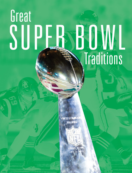 NFL at a Glance: Great Super Bowl Traditions (Hardcover)