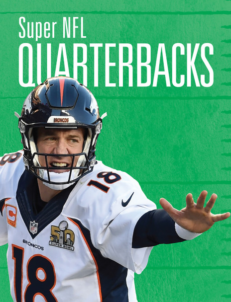 NFL at a Glance: Super NFL Quarterbacks (Hardcover)
